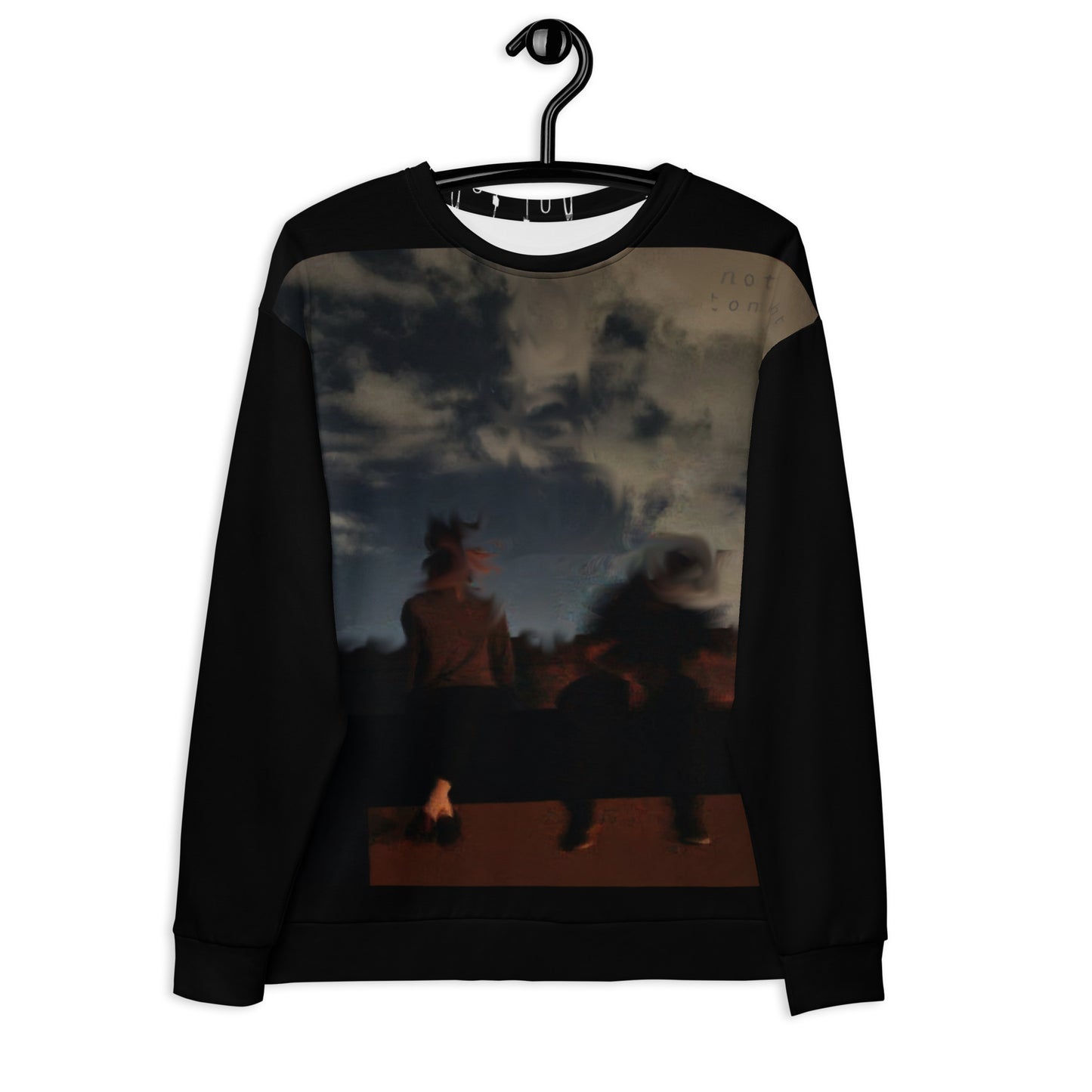 not tonight sweatshirt